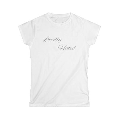 LOCALLY HATED TEE